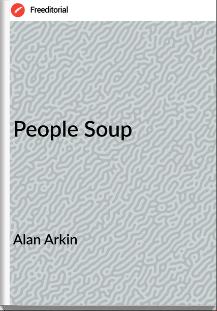 Alan Arkin - People Soup