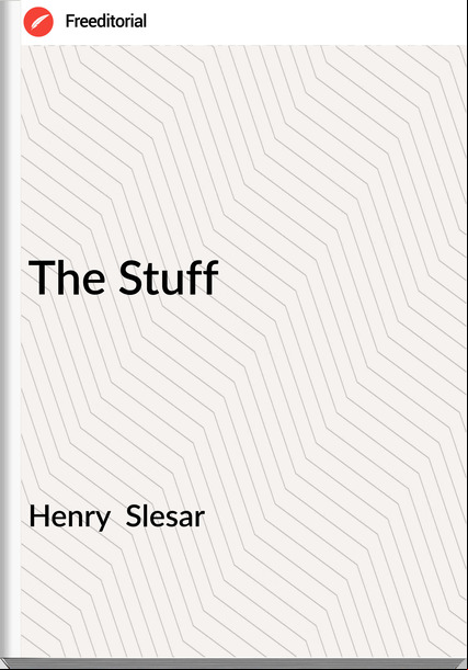 Henry  Slesar - The Stuff