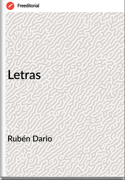 Rubén Dario - Letras