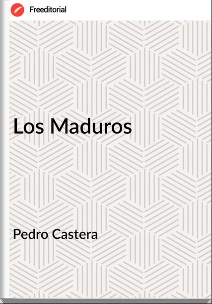  Pedro Castera - Los Maduros