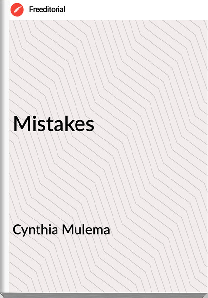 Cynthia Mulema - Mistakes