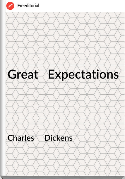 Charles     Dickens - Great   Expectations