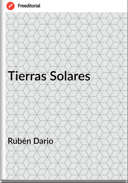 Rubén Dario - Tierras Solares