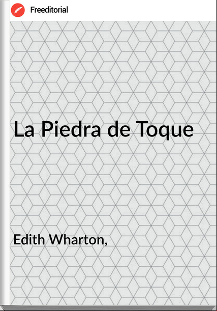 Edith Wharton, La Piedra de Toque