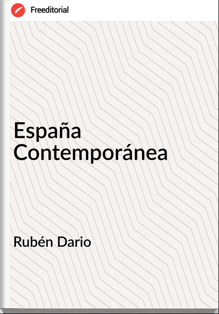 Rubén Dario - España Contemporánea