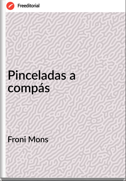 Froni Mons - Pinceladas a compás