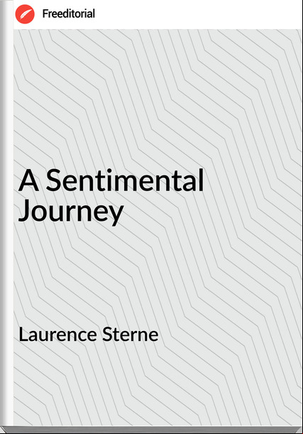  Laurence Sterne - A Sentimental Journey