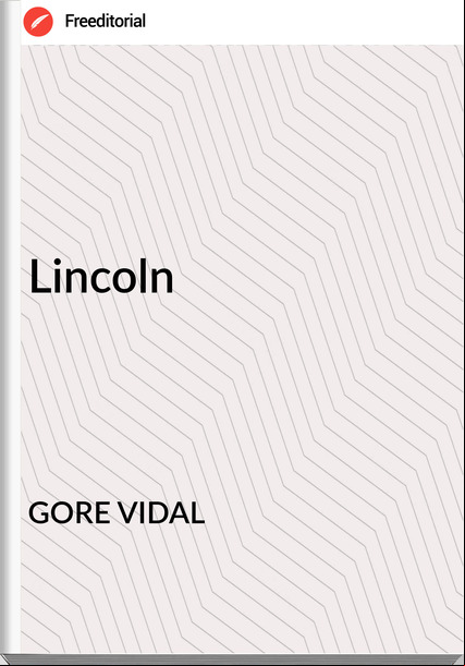 GORE VIDAL - Lincoln