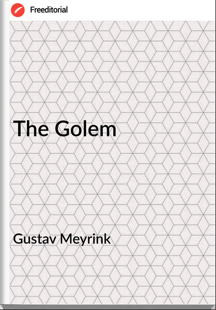 Gustav Meyrink The Golem