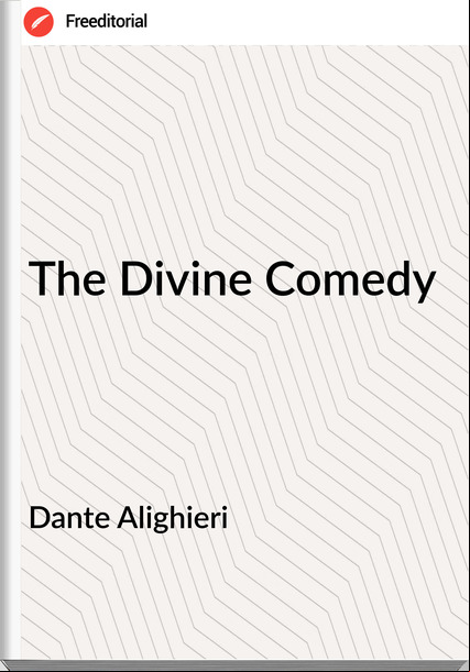 Dante Alighieri The Divine Comedy