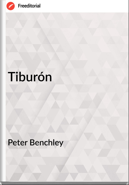 Peter Benchley - Tiburón