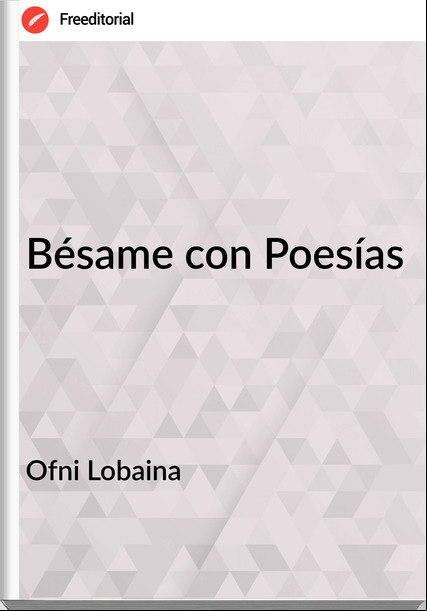 Ofni Lobaina  - Bésame con Poesías