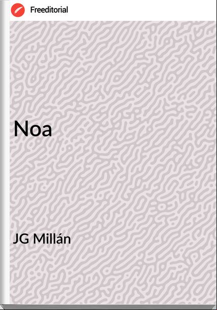 JG Millán - Noa
