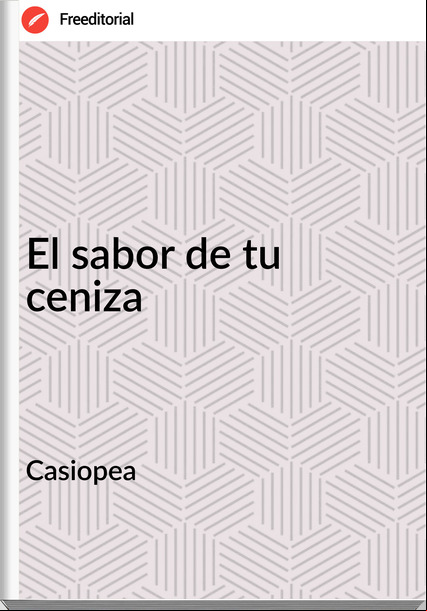 Casiopea El sabor de tu ceniza