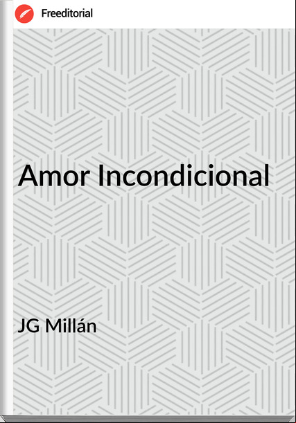 JG Millán - Amor Incondicional