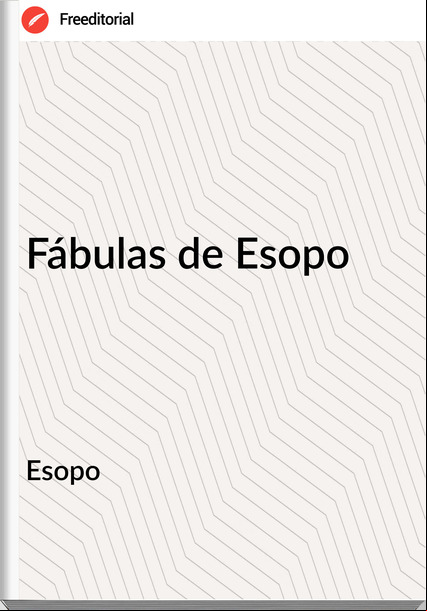 Esopo Fábulas de Esopo