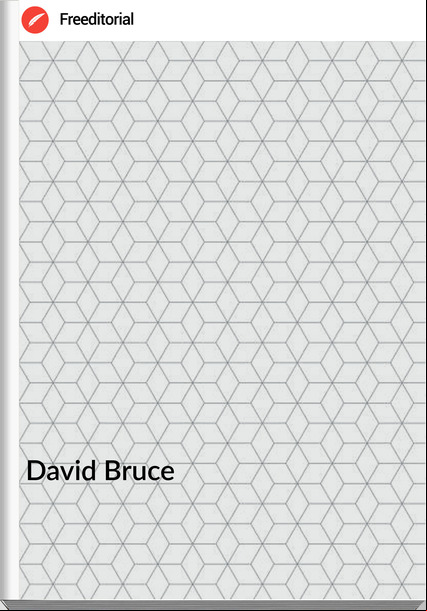 David Bruce - William Shakespeare’s  2 Henry VI, aka Henry VI, Part 2:  A Retelling in Prose