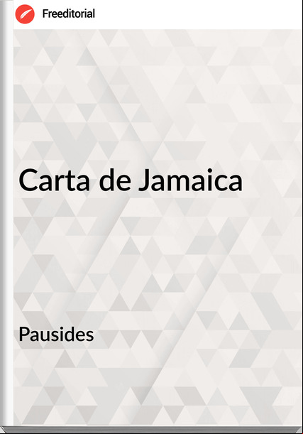 Pausides - Carta de Jamaica