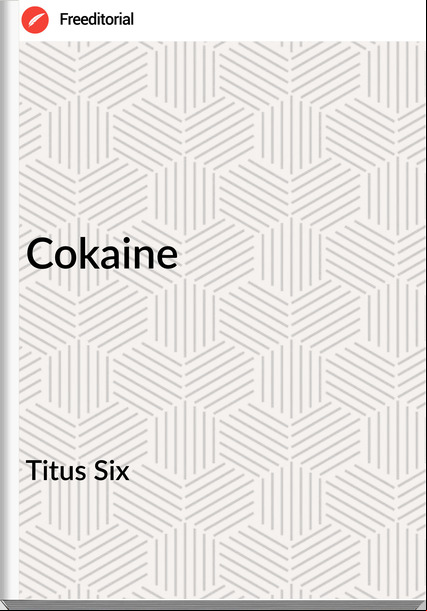 Titus Six - Cokaine