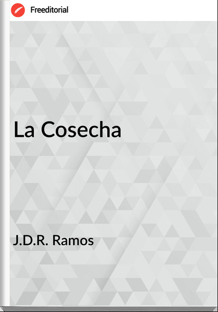 J.D.R. Ramos - La Cosecha